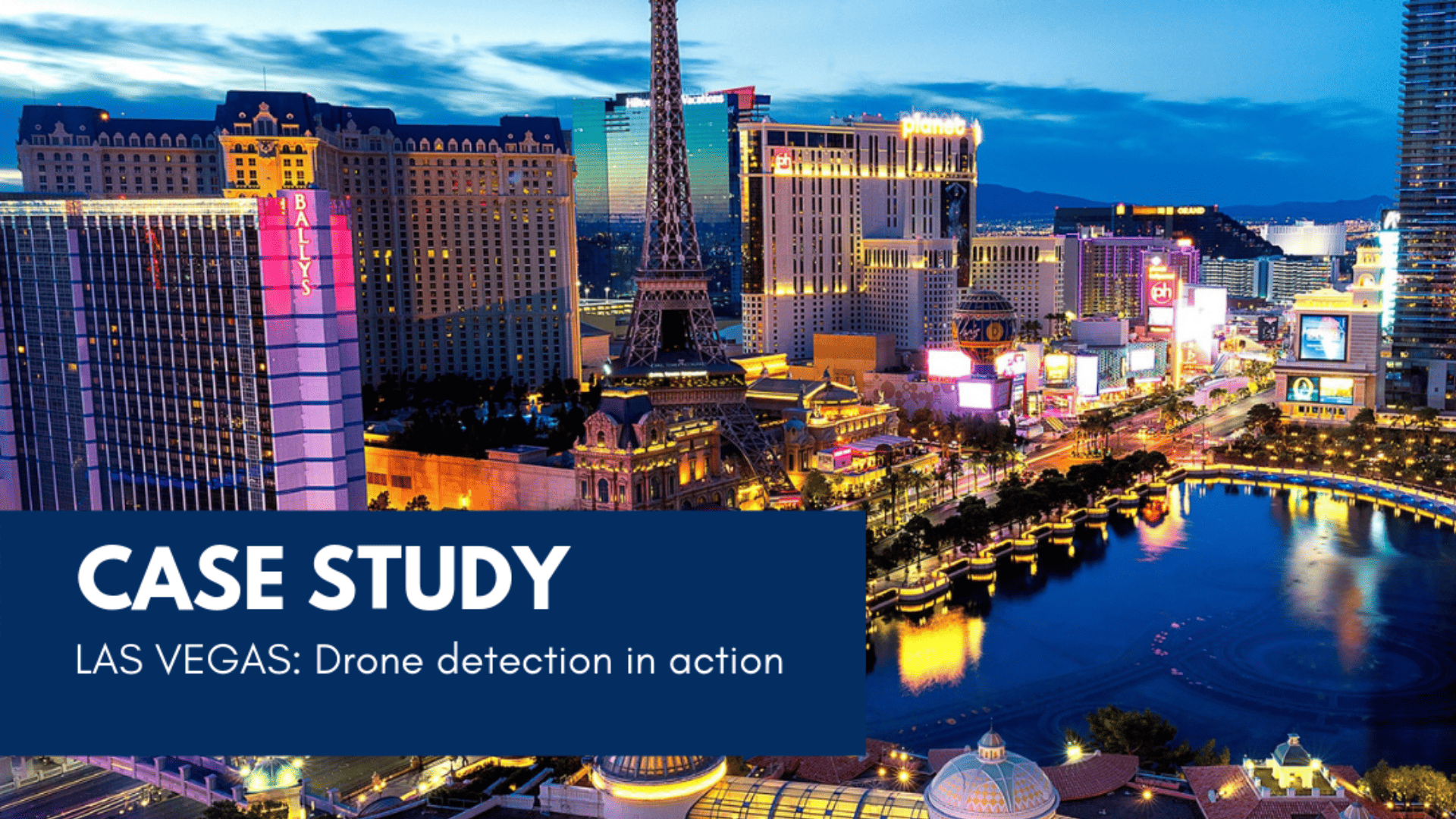 911 Case Study - Las Vegas Drone Detection