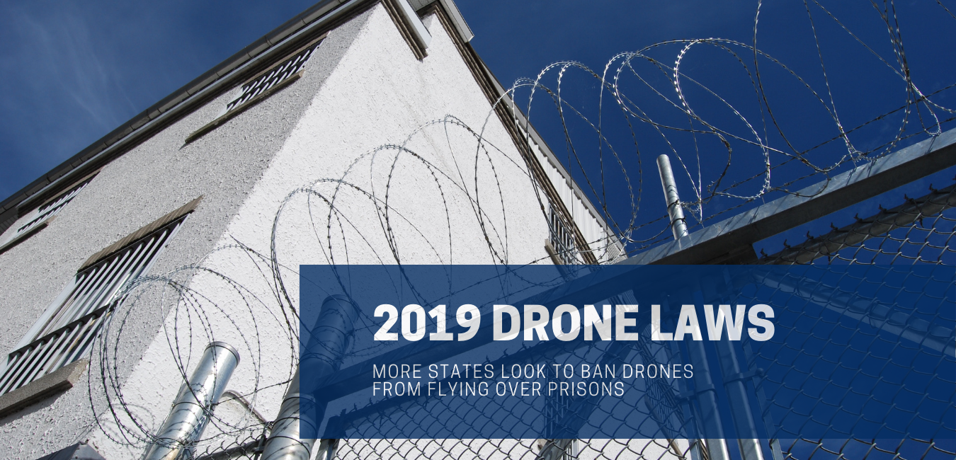 2019 MI KY State Drone Laws Prisons