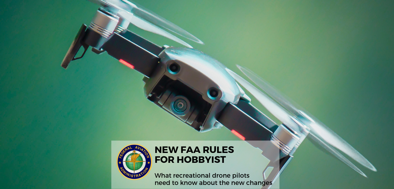 FAA New Rules for Recreational Drone Use 2019